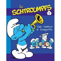 Les Schtroumpfs. Vol. 1. Sans tambour ni trompette Peyo Hachette Jeunesse