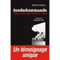 Sonderkommando : dans l'enfer des chambres à gaz Shlomo Venezia Albin Michel