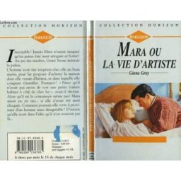 mara ou la vie d'artiste - images gray ginna collection harlequin collection horizon n° 1285