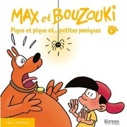 Max et Bouzouki. Vol. 4. Pique et pique et... petites paniques Falzar, David Evrard Kennes Editions