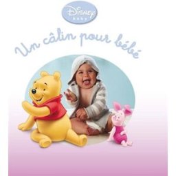Un câlin pour bébé Walt Disney company Hachette jeunesse-Disney