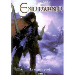 Exiledworld : le monde perdu. Vol. 2. La résistance Morgan Malet Les éditions de l'Officine