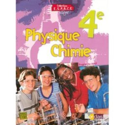Physique chimie 4e : programme 2007 debon, philippe Bordas