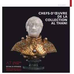 Chefs-d'oeuvre de la collection Al Thani collectif Editions du patrimoine