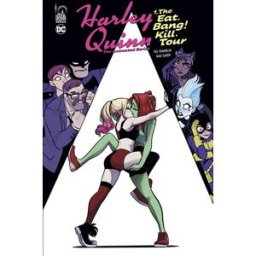 Harley Quinn : the animated series. Vol. 1. The Eat. Bang! Kill. Tour Tee Franklin, Max Sarin, Erich Owen Urban comics