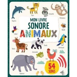 Mon livre sonore : animaux : 54 sons collectif 1 2 3 Soleil