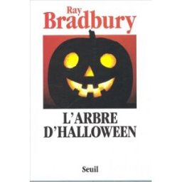 L'Arbre d'Halloween Ray Bradbury Seuil