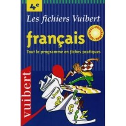 Français, 4e : tout le programme en fiches pratiques Christian Courchelle Vuibert