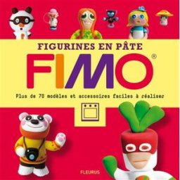 Figurines en pâte Fimo : plus de 70 modèles et accessoires faciles à réaliser Denis Cauquetoux Fleurus