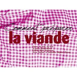 comment préparer la viande: cuire - au wok - au four - a basse température - griller - rôtir - barbe coucquyt, peter mjpublishing