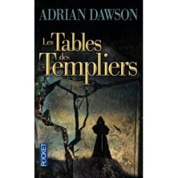 Les tables des Templiers Adrian Dawson Pocket