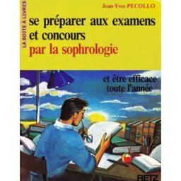 Sony Ericsson préparer aux examens et concours par la sophrologie Jean-Yves Pecollo Retz