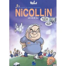 Nicollin. Une vie de foot Dadou Pat a Pan