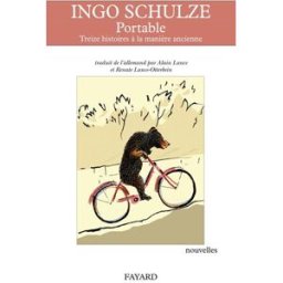 Portable : treize histoires à la manière ancienne Ingo Schulze Fayard