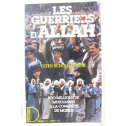 Les guerriers d'Allah Peter Scholl-Latour Presses de la Cité