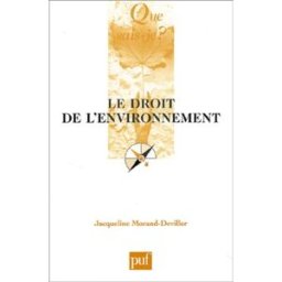 le droit de l'environnement morand-deviller, jacqueline presses universitaires de france - puf