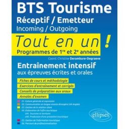 BTS tourisme réceptif-émetteur, incoming-outgoing : programmes de 1re et 2e années collectif, christine derambure-degraeve Ellipses