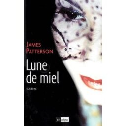 Lune de miel James Patterson, Howard Roughan Archipel