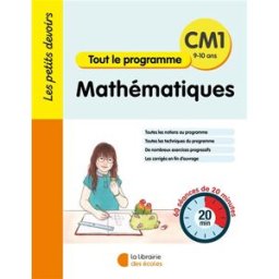Mathématiques CM1, 9-10 ans : tout le programme : 60 séances de 20 minutes Vincent Fontaine la Librairie des écoles