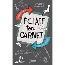 Eclate ton carnet ! collectif Larousse