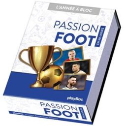 Passion foot en 365 jours Collectif Play Bac