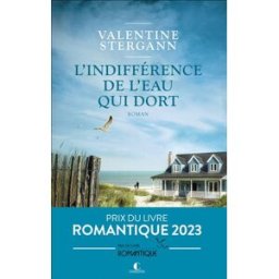 L'indifférence de l'eau qui dort Valentine Stergann Charleston