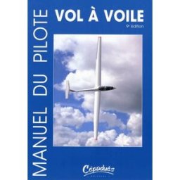 Manuel du pilote vol à voile collectif Cépaduès