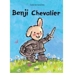 Benji. Vol. 6. Benji chevalier Guido Van Genechten Milan jeunesse