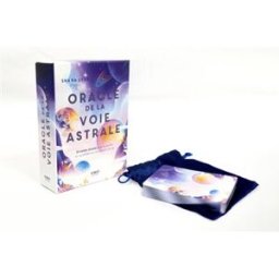 Oracle de la voie astrale : 52 cartes astrales pour te guider au quotidien sur ton chemin de vie Shana Lyès First Editions