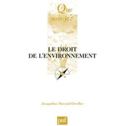 Le droit de l'environnement Jacqueline Morand-Deviller PUF