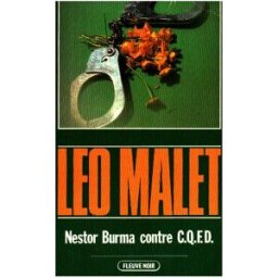 les nouveaux mystères de paris, n, 24 : nestor burma contre c.q.f.d. malet, léo fleuve noir