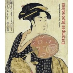 Estampes japonaises : images d'un monde éphémère : exposition, Bibliothèque nationale de France, 17 gisèle lambert Bibliothèque nationale de France