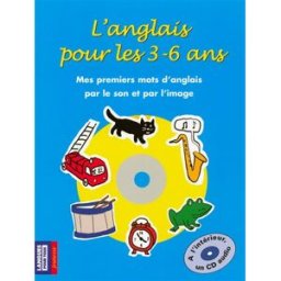 L'anglais pour les 3-6 ans : mes premiers mots d'anglais par le son et l'image Carol Walker, Michel Marcheteau Pocket