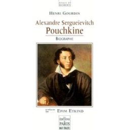 Alexandre Sergueïevitch Pouchkine Henri Gourdin Ed. de Paris-Max Chaleil