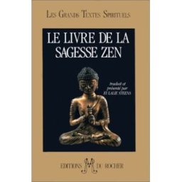 Le livre de la sagesse zen : La barrière sans porte steens, eulalie Rocher