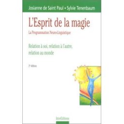 l'esprit de la magie : la programmation neuro-linguistique saint paul, josiane de intereditions