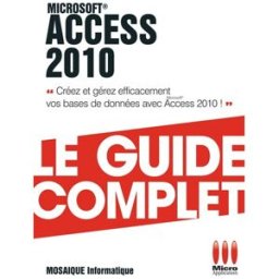 Access 2010 Mosaïque informatique Micro application