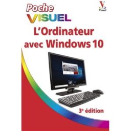 L'ordinateur avec Windows 10 Elaine J. Marmel First interactive