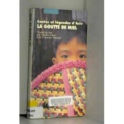 La goutte de miel collectif P. Picquier