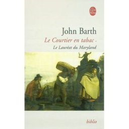 Le courtier en tabac. Vol. 1. Le lauréat de Maryland John Barth Le Livre de poche