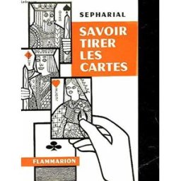 savoir tirer les cartes sepharial flammarion
