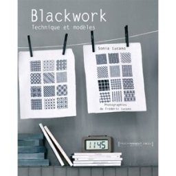 Blackwork : technique et modèles Sonia Lucano, Frédéric Lucano Marabout