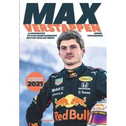 Max Verstappen : la biographie du plus jeune vainqueur de F1 de tous les temps André Hoogeboom Marabout