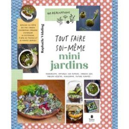 Mini-jardin : terrariums, paysages sur plateau, jardins zen, tableau végétal, kokedama, toiture plan Raphaële Vidaling Tana