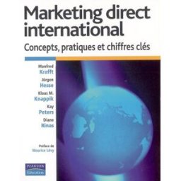 Marketing direct international : concepts, pratiques et chiffres clés krafft, manfred Pearson Education