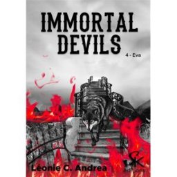 Immortal devils. Vol. 4. Eva Léonie C. Andréa Sharon Kena (les éditions)