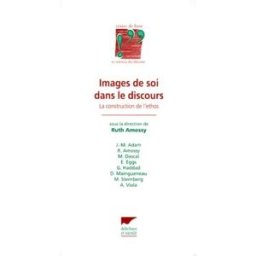 Images de soi dans le discours collectif, ruth amossy Delachaux et Niestlé