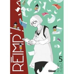 Réimp' !. Vol. 5 Naoko Mazda Glénat