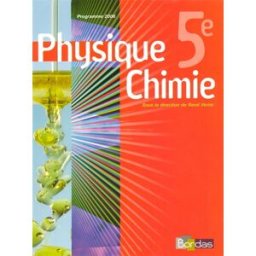 Physique chimie 5e : programme 2006 aude, martial Bordas