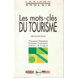 Les mots-clés du tourisme joëlle rouanet-laplace Bréal